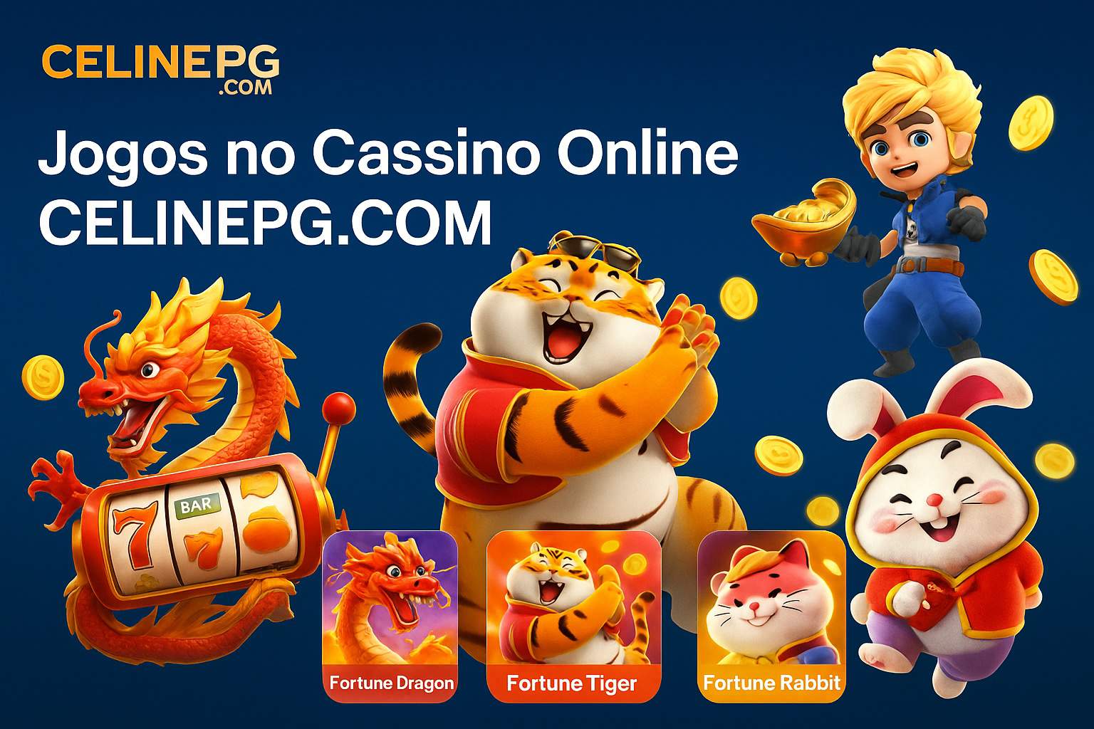 Jogos de cassino online inovadores e emocionantes na CELINEPG .COM